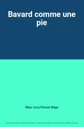 Couverture du produit · Bavard comme une pie