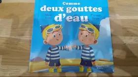 Couverture du produit · Comme deux gouttes d'eau