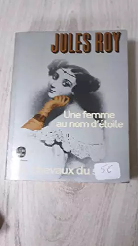 Couverture du produit · LES CHEVAUX DU SOLEIL.TOME 2.UNE FEMME AU NOM D'ETOILE.