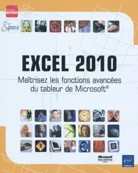Couverture du produit · Excel 2010 - Maîtrisez les fonctions avancées du tableur de Microsoft®