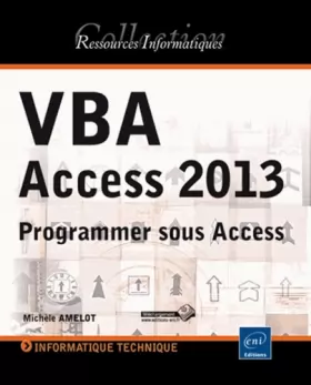 Couverture du produit · VBA Access 2013 - Programmer sous Access