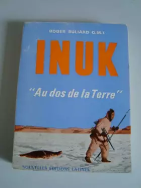 Couverture du produit · Inuk, "au dos de la terre"