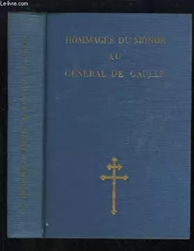 Couverture du produit · Hommage du Monde au Général De Gaulle.