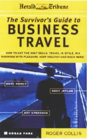 Couverture du produit · THE SURVIVORS GUIDE TO BUSINESS TRAVEL