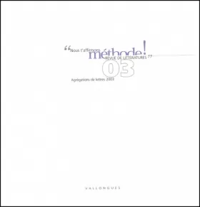 Couverture du produit · Méthode !, N° 3, Automne 2002 : Agrégations de lettres 2003