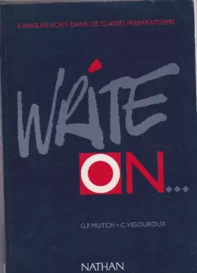 Couverture du produit · Write on: Préparation à l'épreuve écrite d'anglais des concours d'entrée...