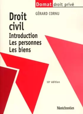 Couverture du produit · Droit civil. Introduction, Les personnes, Les biens, 10ème édition