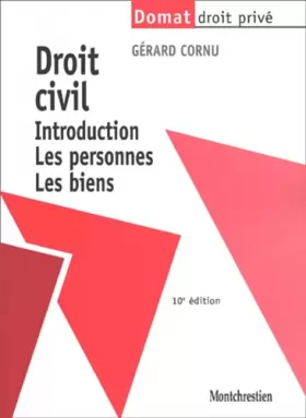 Couverture du produit · Droit civil. Introduction, Les personnes, Les biens, 10ème édition