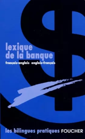Couverture du produit · Lexique de la banque : français-anglais/anglais-français