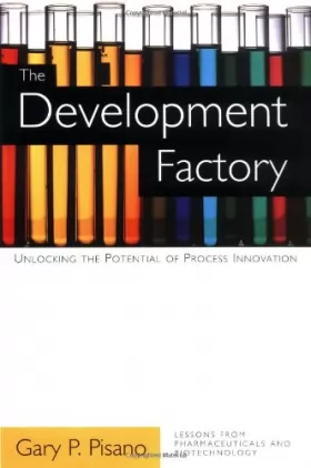 Couverture du produit · The Development Factory: Unlocking the Potential of Process Innovation