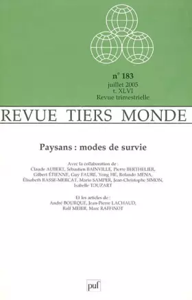 Couverture du produit · Revue Tiers Monde Tome 46 N 183 2005 Paysans: Modes de Survie