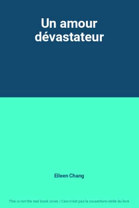 Couverture du produit · Un amour dévastateur