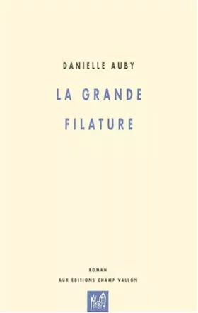Couverture du produit · La grande filature