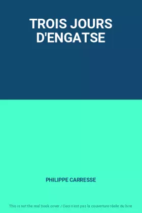 Couverture du produit · TROIS JOURS D'ENGATSE