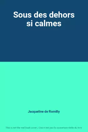 Couverture du produit · Sous des dehors si calmes