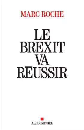 Couverture du produit · Le Brexit va réussir