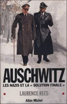 Couverture du produit · Auschwitz : Les nazis et la "solution finale"