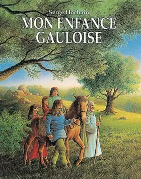 Couverture du produit · Mon enfance gauloise