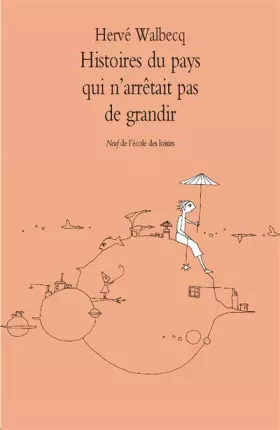 Couverture du produit · Histoires du pays qui n'arrêtait pas de grandir
