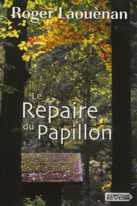 Couverture du produit · Le repaire du papillon