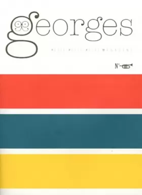 Couverture du produit · Magazine Georges n°5 - Trompette: N°Nov 2011