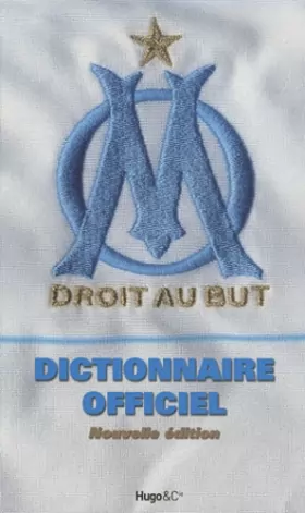 Couverture du produit · Dictionnaire officiel Olympique de Marseille