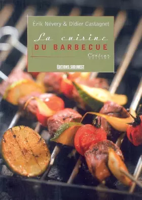 Couverture du produit · La cuisine du barbecue