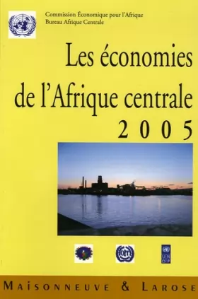 Couverture du produit · Les économies de l'Afrique centrale, 2005