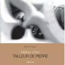 Couverture du produit · Métier d'Art : Tailleur de Pierre