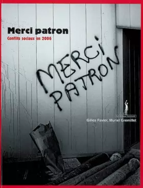 Couverture du produit · Merci patron: Conflits sociaux en 2006