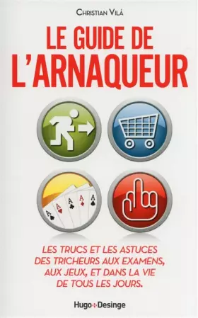Couverture du produit · Le guide de l'arnaqueur