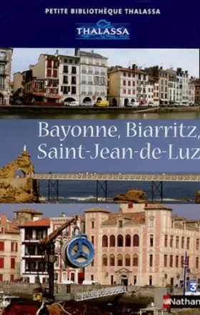Couverture du produit · Bayonne, Biarritz, Saint-Jean-de-Luz