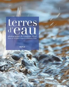 Couverture du produit · Terres d'eau : Voyage initiatique aux souces de l'eau minérale