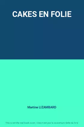 Couverture du produit · CAKES EN FOLIE
