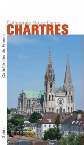 Couverture du produit · La cathédrale Notre-Dame de Chartres