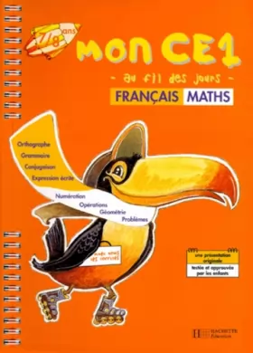 Couverture du produit · Mon CE1, français-math : 7-8 ans. Au fil des jours