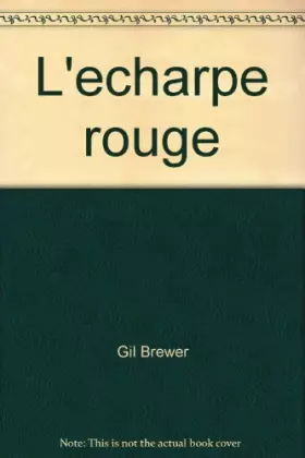 Couverture du produit · L'Echarpe rouge