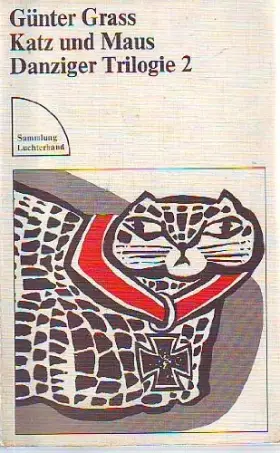 Couverture du produit · Katz und Maus. Danziger Trilogie 2 (Sammlung Luchterhand) (Livre en allemand)