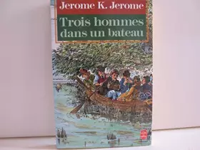 Couverture du produit · Trois hommes dans un bateau : Sans oublier le chien !