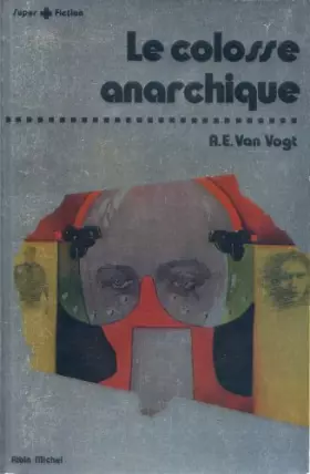 Couverture du produit · Le colosse anarchique