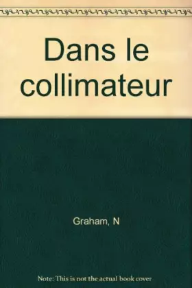 Couverture du produit · Dans le collimateur