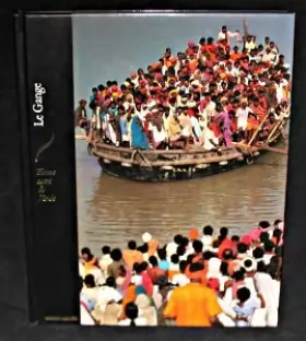 Couverture du produit · Le Gange, fleuve sacré de l'Inde