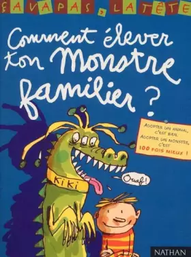Couverture du produit · Comment élever ton monstre familier ?