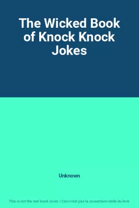 Couverture du produit · The Wicked Book of Knock Knock Jokes