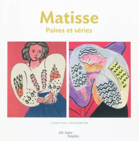 Couverture du produit · Matisse : paires et séries | album de l'exposition | français/anglais