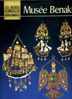 Couverture du produit · Musées Grecs - Musée Benaki [broché] By M Chatzidakis