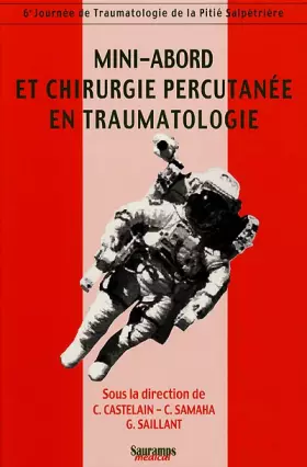 Couverture du produit · Mini abord et chirurgie percutanée en traumatologie