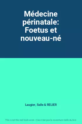 Couverture du produit · Médecine périnatale: Foetus et nouveau-né