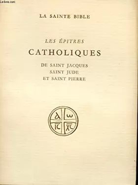 Couverture du produit · Les épitres catholiques de St Jacques, Saint Jude et de Saint Pierre