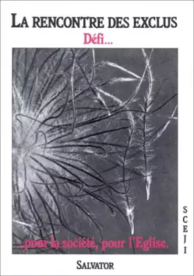 Couverture du produit · La rencontre des exclus
